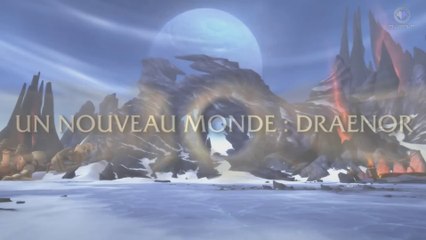 Gros plan n°18 - Le monde de Draenor