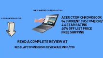 Acer C720P Chromebook|C720P|C720P-2666|Chromebook|Acer Chromebook|Acer Notebook|Touchscreen|Review