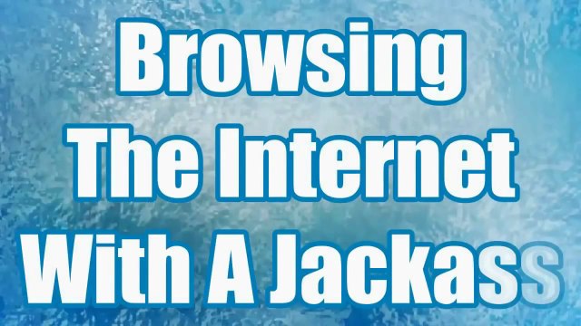 Browsing the Internet with a Jackass #9 | Tumblr Edition