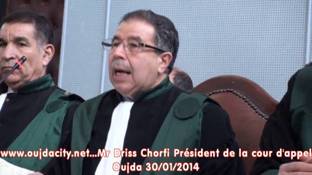 كلمة الاستاذ ادريس شرفي الرئيس الأول لمحكمة الاستئناف بوجدة خلال افتتاحالسنة القضائية 2014 واختتام السنة القضائية 2013