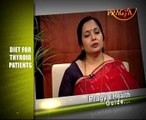 Life Style and healthy diet for Thyroid Patient by Ayurveda expert  Dr. Vibha sharma .