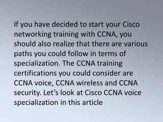 Why Choose the Cisco CCNA Voice Specialization