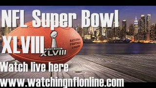 watch american football online Superbowl 2014