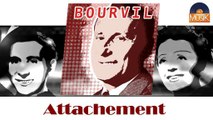 Bourvil - Attachement (HD) Officiel Seniors Musik