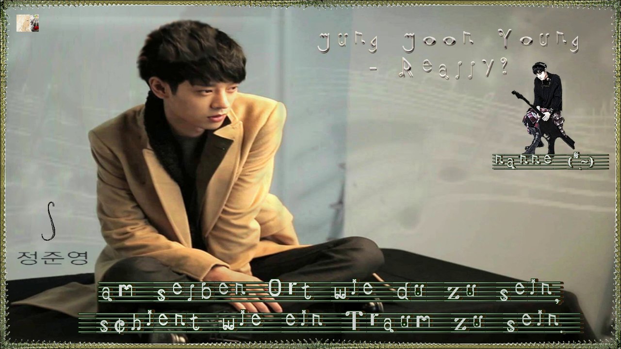 Jung Joon Young - Really? k-pop [german sub]