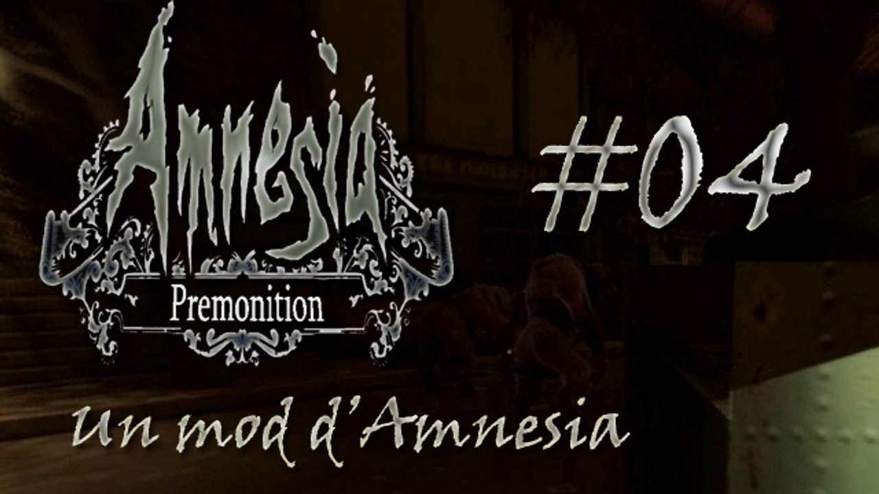Amnesia : Premonition #04 - Ils sont de retour :D
