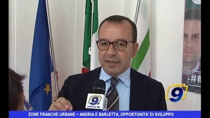Zone Franche Urbane | Andria e Barletta opportunità di sviluppo