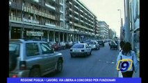 Regione Puglia | Lavoro, via Libera a concorso per funzionari
