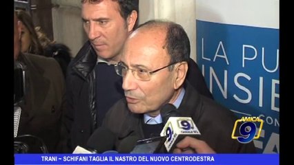 Trani | Schifani taglia il nastro del nuvo centrodestra