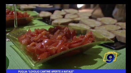 Puglia: "Lovolio Cantine Aperte a Natale"