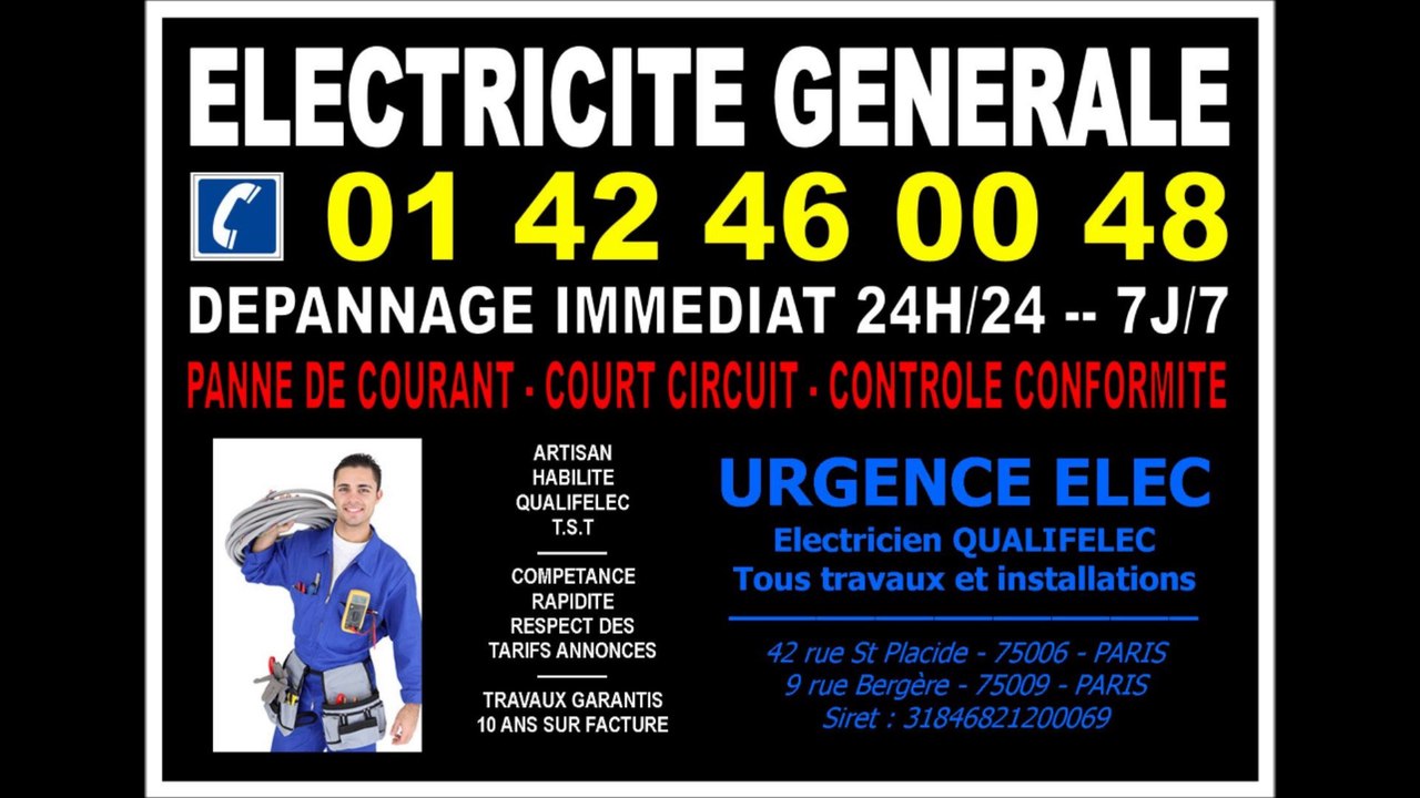 ELECTRICIEN PARIS 17eme - 0142460048 - DEPANNAGE ASSURE DANS L'HEURE 24/24 7/7