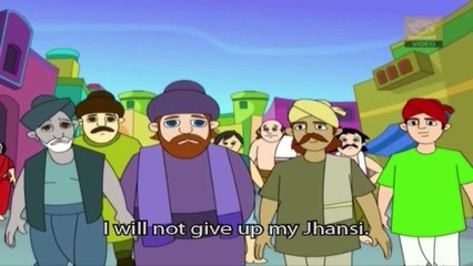 Rani of Jhansi - Rani Lakshmibhai's Determination - Hero's of India - Stories for Children