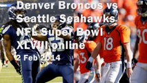 live Denver Broncos vs Seattle Seahawks NFL Super Bowl XLVIII online radio