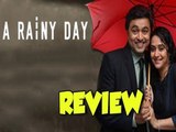 A Rainy Day' - Movie Review | Subodh Bhave, Mrinal Kulkarni