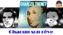 Charles Trenet - Chacun son rêve (HD) Officiel Seniors Musik