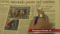 Leccenews24 Notizie dal Salento in tempo reale: Rassegna Stampa 25 Gennaio