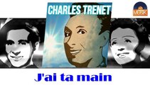 Charles Trenet - J'ai ta main (HD) Officiel Seniors Musik