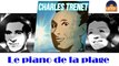 Charles Trenet - Le piano de la plage (HD) Officiel Seniors Musik