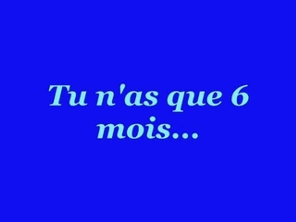 montage de la naissance à 9 mois