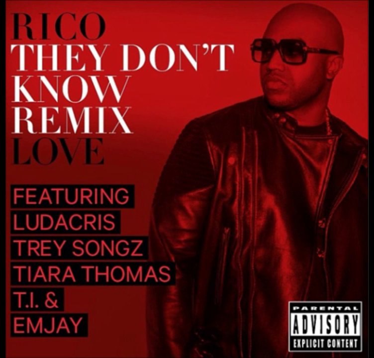 Rico Love Feat. Ludacris, Trey Songz, Tiara Thomas, T.I. & Emjay - They Don’t Know Remix [Audio]
