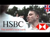 Big bank HSBC insults customers: 'Why do you want your money?'