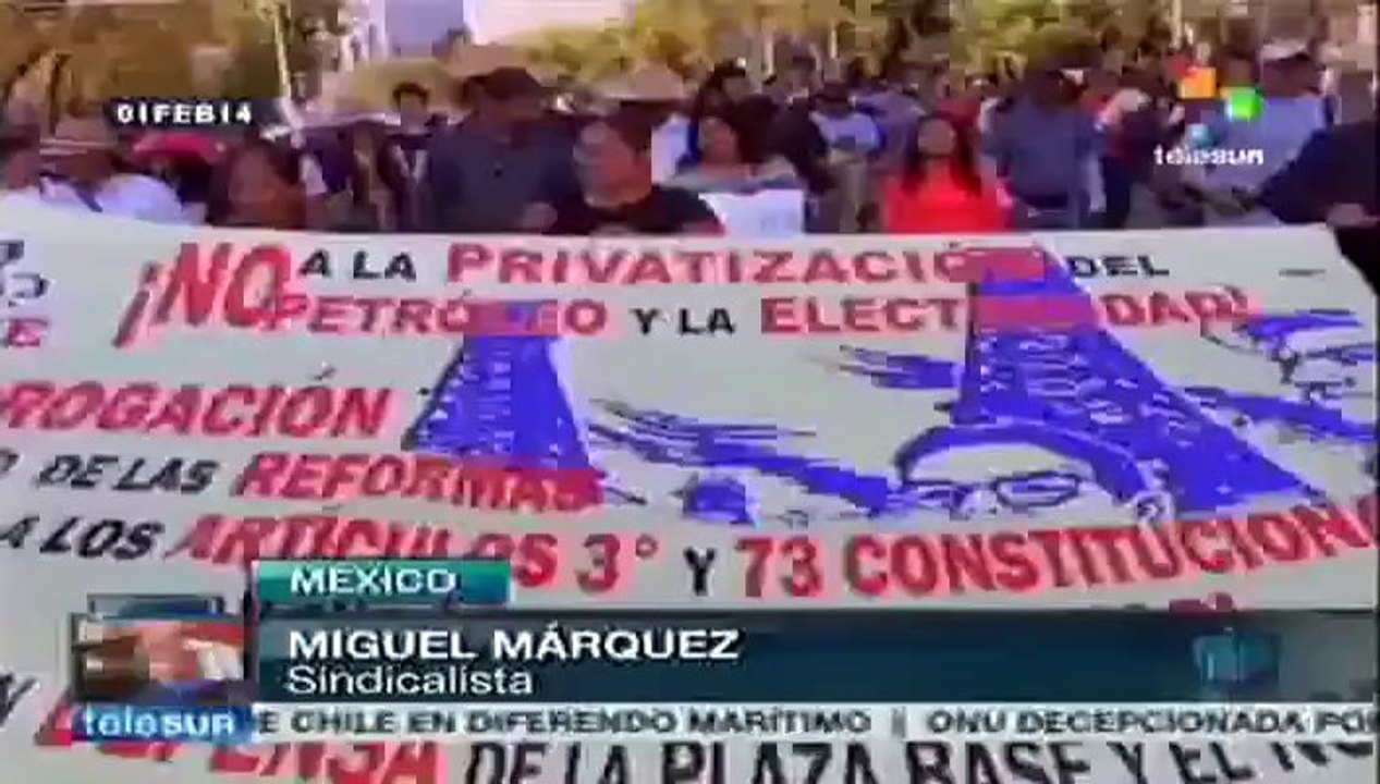 Vivió México vigorosa demostración de repudio a reformas neoliberales