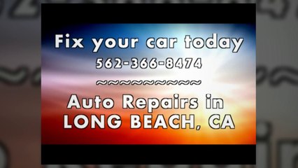 Approved Auto Repair 562-270-0701 Ford Repair Long Beach