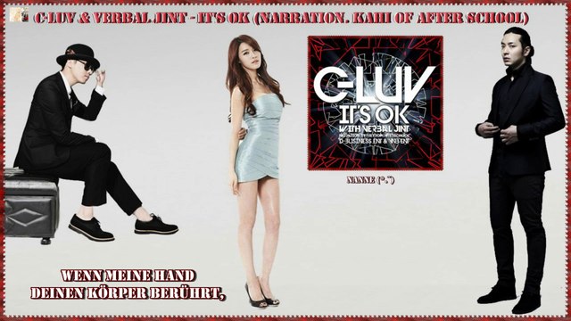 C-Luv & Verbal Jint - It's OK (Narration. Kahi of After School) k-pop [german sub]