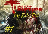 Dead Island Riptide Capitulo1  Let´s Play #1 HD