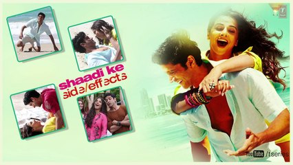 Tumse Pyar Ho Gaya - Shaadi Ke Side Effects