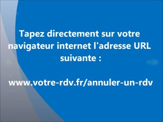Votre rdv - Pour annuler ou Voir la liste de votre rdv