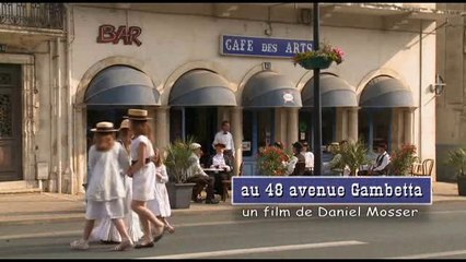 bande annonce Au 48 avenue Gambetta