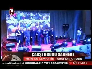HALKTV ÖDÜL TÖRENİ ÇARŞI GRUBU