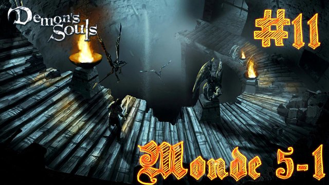 [11]Soluce 100% FR HD - Demon's Souls - Monde 5-1