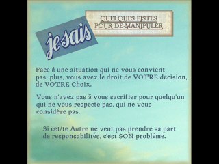 quelques tactiques de manipulateur/trice dé-manipulées