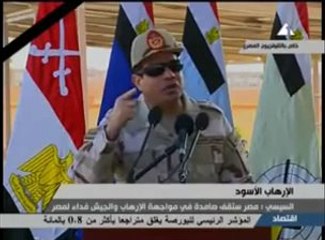 السيسي : "إحنا مش بنخاف غير من ربنا .. ومن يمس المصريين سنمحوه من على الأرض"