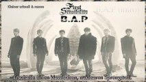B.A.P - B.A.P (Intro) k-pop [german sub]  [First Sensibility]