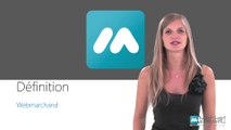 Définition Web marchand - Vidéos formation - Tutoriel vidéos - Market Academy