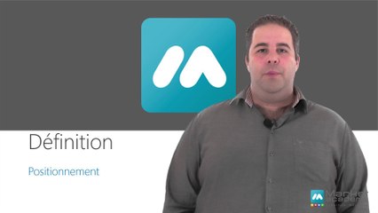 Définition Positionnement - Vidéos formation - Tutoriel vidéos - Market Academy
