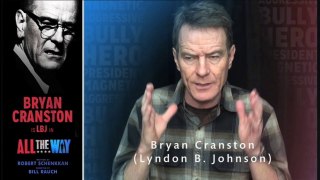Bryan Cranston on LBJ And 'All The Way'