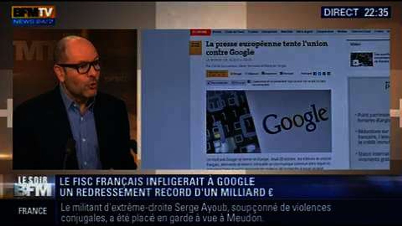 Le Soir BFM: Le fisc redresse Google d’un milliard d’euros - 04/02 2/6