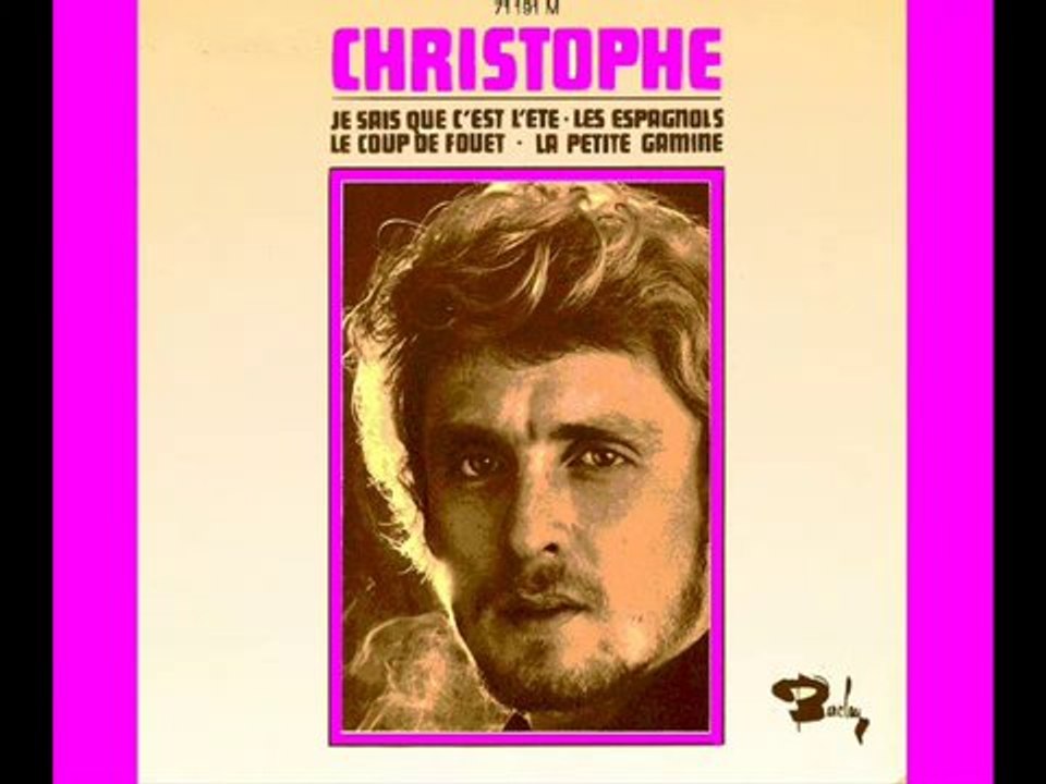 CHRISTOPHE - Je sais que c'est l'été