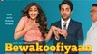 Bewakoofiyaan Movie First Look |  Ayushmann Khurrana, Sonam Kapoor, Rishi Kapoor