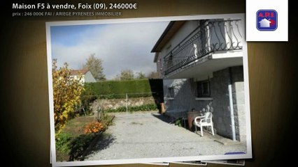 Maison F5 à vendre, Foix (09), 246000€