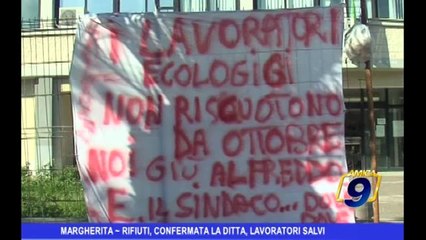 Margherita | Rifiuti, confermata la ditta, lavoratori salvi