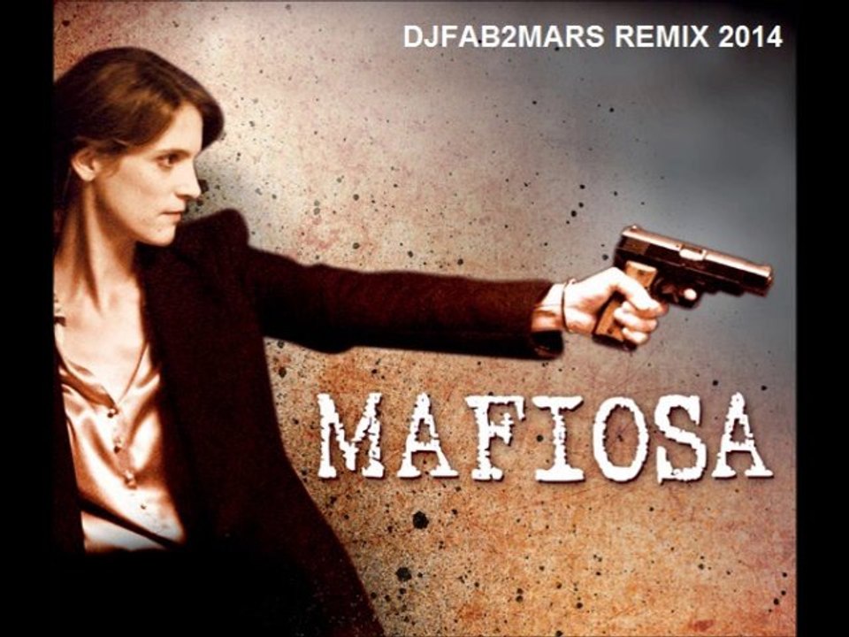 Generique Mafiosa (Djfab2mars remix 2014)