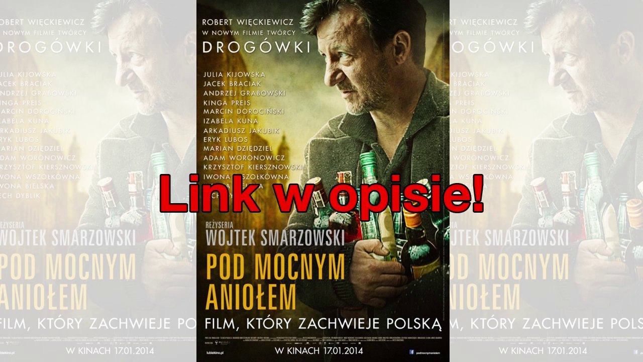 Pod mocnym aniołem Cały FIlm HD PL 2014 Online