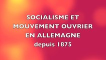 SOCIALISME ET MOUVEMENT OUVRIER EN ALLEMAGNE (1)