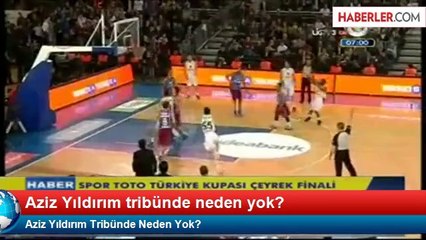 Aziz Yıldırım Tribünde Neden Yok?