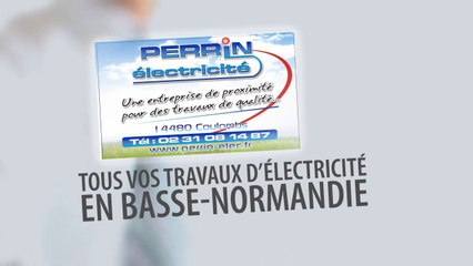 ELECTRICIEN. Electricité générale  BLAINVILLE SUR ORNE    CALVADOS